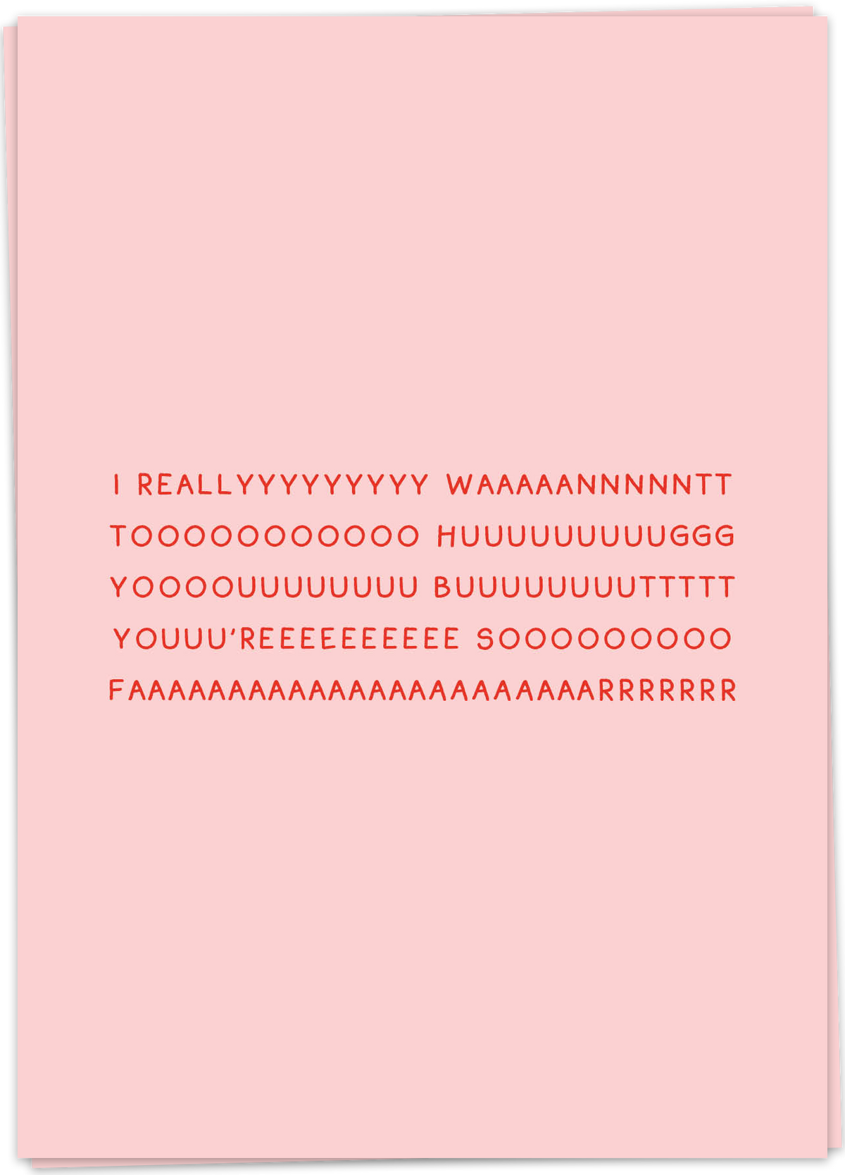 Greeting Card "Sooooo Faaaaarr"
