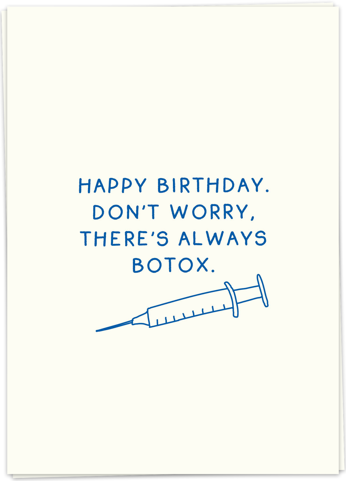 Greeting Card "Always Botox"