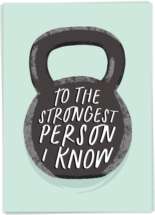 Greeting Card "Strongest Person 2"
