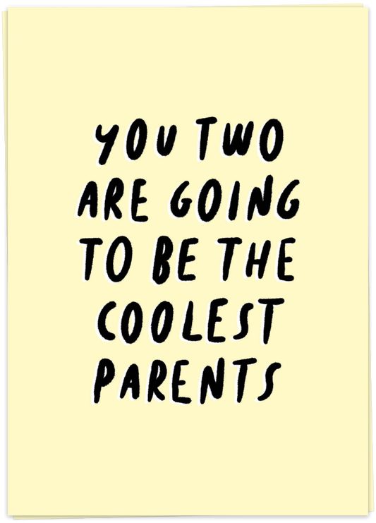Greeting Card "Coolest Parents"