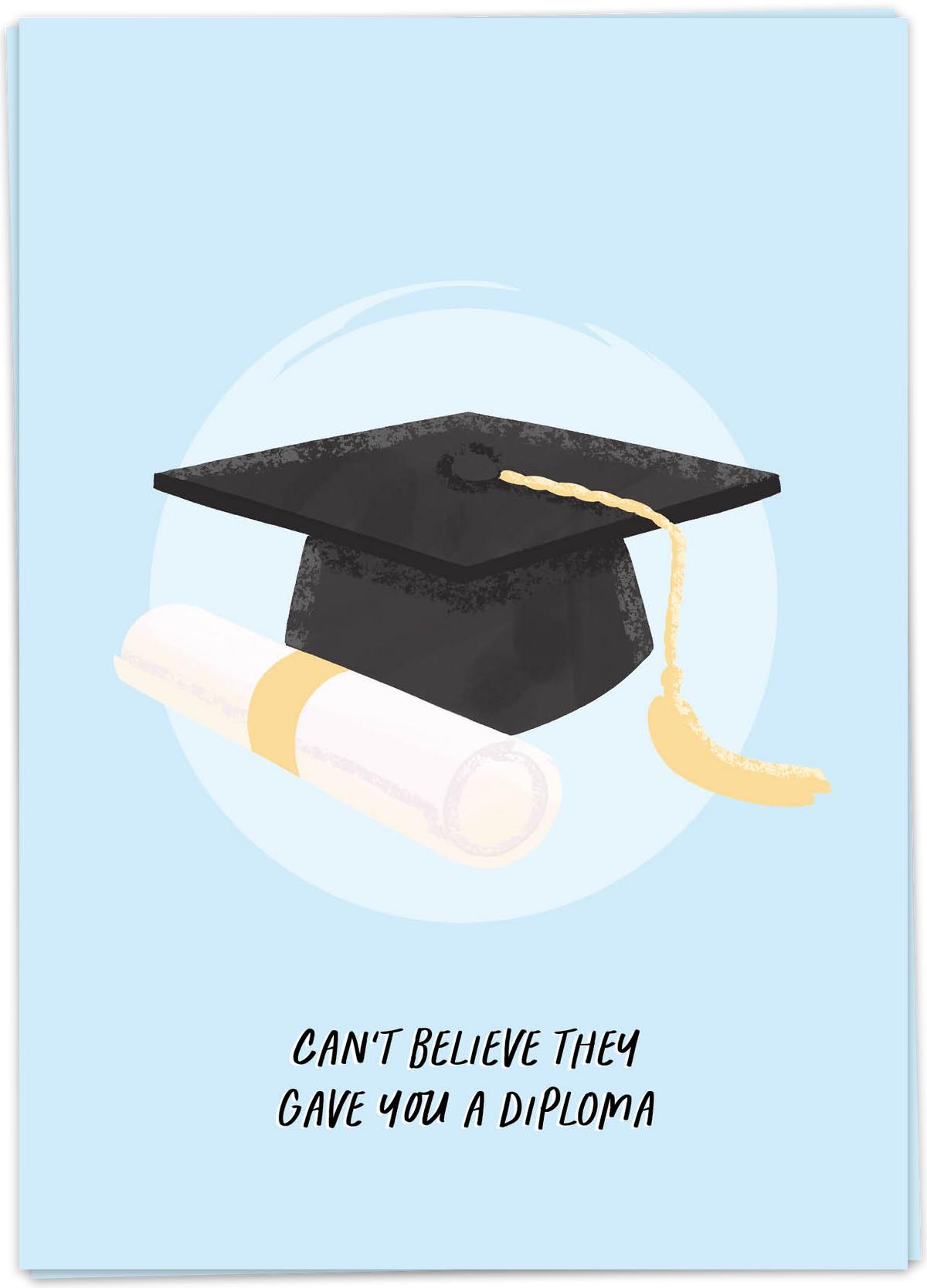 Greeting Card "You A Diploma"