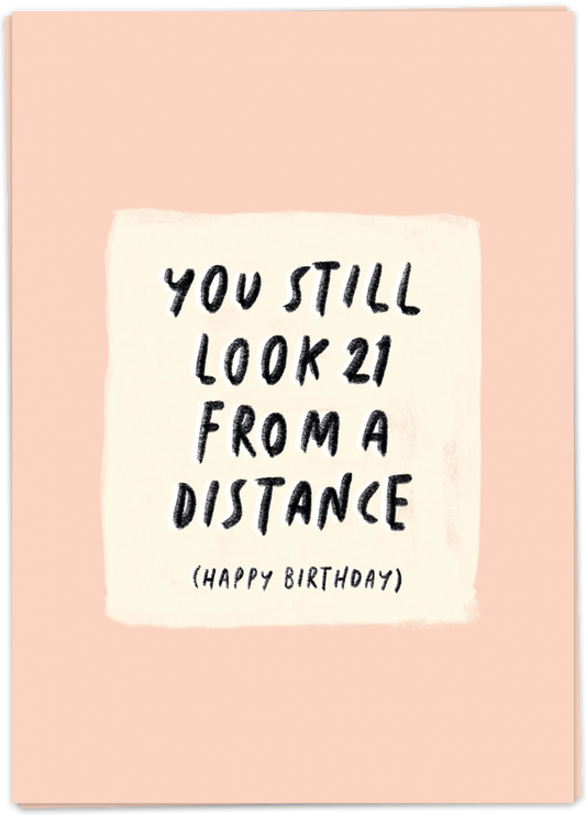 Greeting Card "21 From A Distance"