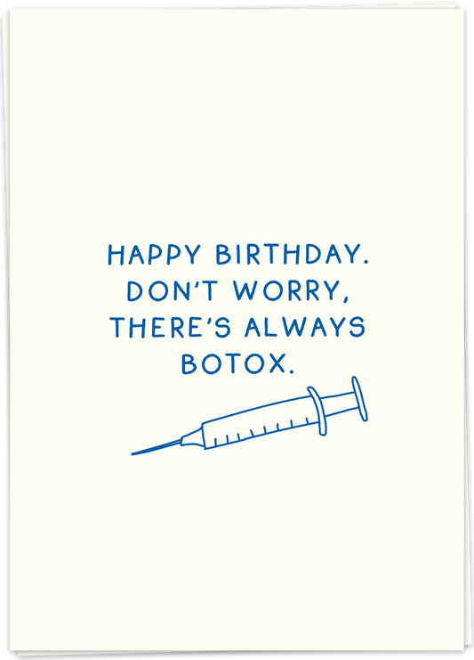 Greeting Card "Always Botox"