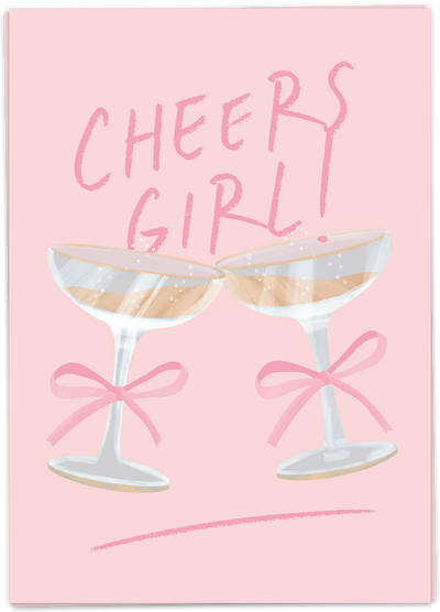 Greeting Card "Cheers Girl"